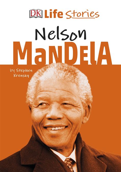 DK Life Stories: Nelson Mandela by Krensky, Stephen | Penguin Random ...