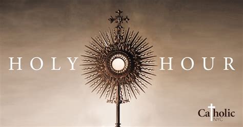 CatholicNYC Holy Hour - Archdiocese of New York