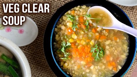 Veg Clear Soup Recipe | How To Make Soup at Home | Vegetable Soup Recipe | Easy Soup Ideas ...