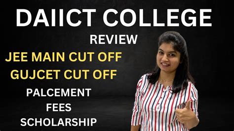 DAIICT - COLLEGE REVIEW - Fees - Cut off - Placement- Scholarship - YouTube