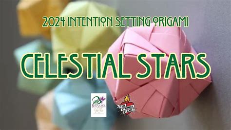 Celestial Stars | 2024 Intention Setting Origami Workshop, BOTI Studios ...