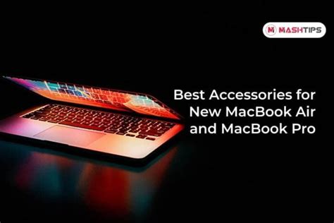 15 Best Accessories for M1 MacBook Air & Pro with M1 Chip - MashTips