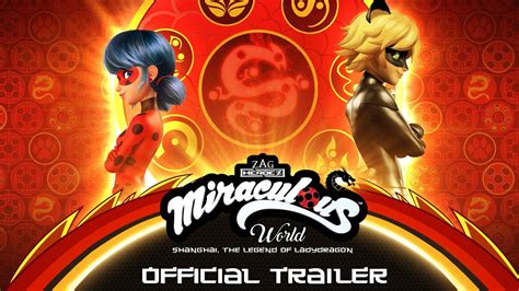 MIRACULOUS WORLD | ⭐ SHANGHAI - Official Trailer 🐲 | The Legend of ...