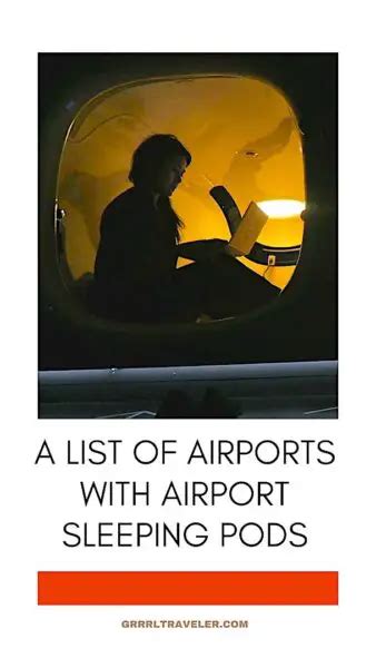 A List of 32 Airports with Airport Sleeping Pods for your Layover (2024) - GRRRLTRAVELER