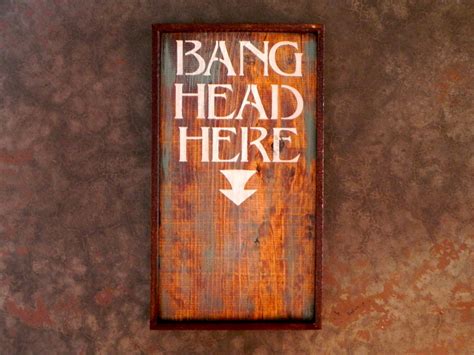 Funny Wood Sign Humorous Sign Office Decor Rustic by CrowBarDsigns