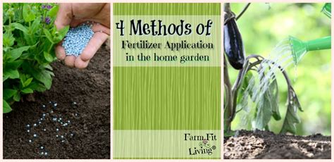 4 Methods of Fertilizer Application in the Home Garden - Farm Fit Living