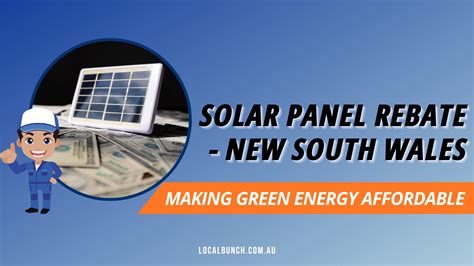 Solar Panel Rebate – NSW | Making Green Energy Affordable