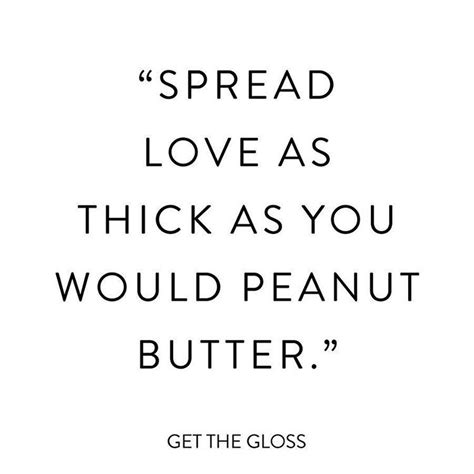 Peanut Butter Quotes - ShortQuotes.cc