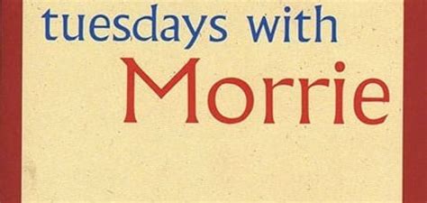 Family Book Review: Tuesdays with Morrie by Mitch Albom