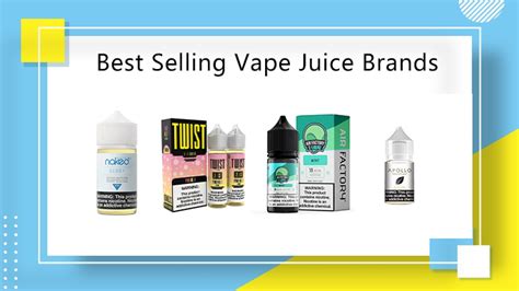 Best Selling Vape Juice Brands of Vapers Everywhere - VAPETHINKS