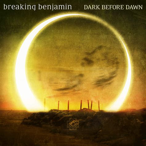 Dark Before Dawn is the fifth album by American rock band Breaking Benjamin, released on June 23 ...