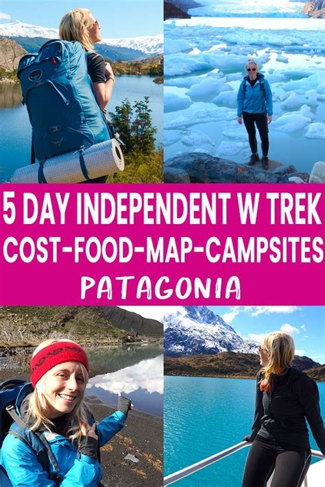 How to hike Patagonia W Trek without a Tour Guide 2021 | South america ...