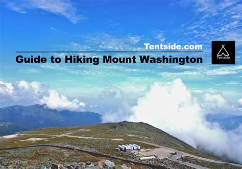 Complete Guide to Hiking Mount Washington | Tentside