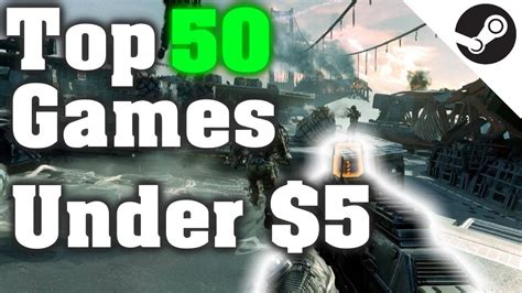 Top 50 Steam Games Under $5 (2018) - YouTube