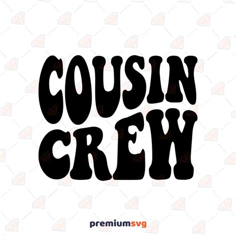 Cousin Crew SVG, Cousin Shirt Design | PremiumSVG