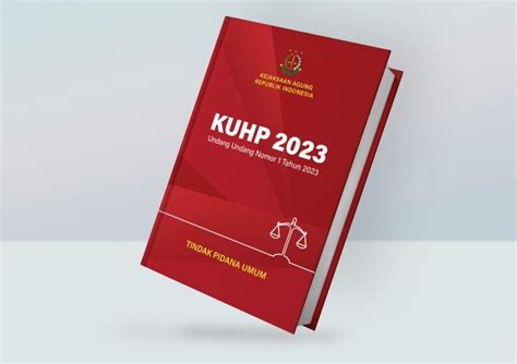 Buku KUHP 2023 - Undang-undang Nomor 1 Tahun 2023, Tindak Pidana Umum - STIH Adhyaksa