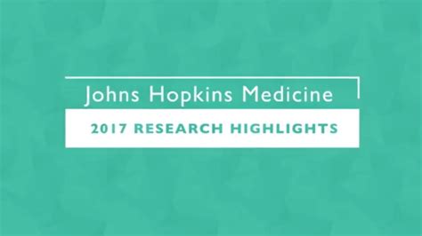 2017 Research Highlights from Johns Hopkins Medicine - YouTube