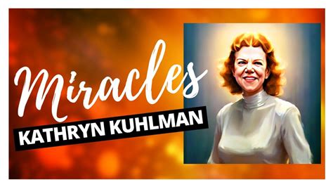 MIRACLES KATHRYN KUHLMAN - YouTube