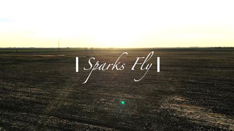 SPARKS FLY - YouTube