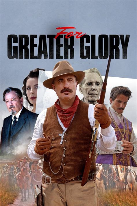 For Greater Glory Pictures - Rotten Tomatoes