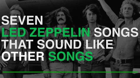 7 Led Zeppelin Songs That Sound Like Other Songs | That Song Sounds Like