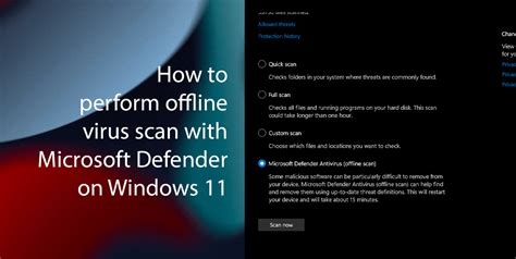 How to perform offline virus scan with Microsoft Defender on Windows 11 ...