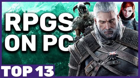 Top 13 Best RPGs to Play on PC - YouTube