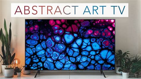 ART SCREENSAVER FOR TV | Abstract Art for your TV | 1hour 4K HDR ...