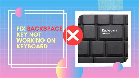 13 Best Ways to Fix Backspace Key Not Working on Keyboard - How to Type ...