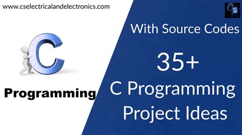 100+ C Programming Projects With Source Code, Coding Projects Ideas