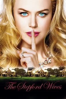 ‎The Stepford Wives (2004) directed by Frank Oz • Reviews, film + cast ...