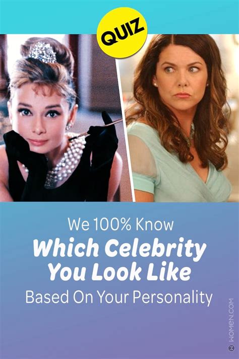 Quiz: We 100% Know Which Celebrity You Look Like Based On Your ...