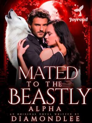 Read Mated To The Beastly Alpha Novel PDF Free Online Step-by-Step – BTMBeta