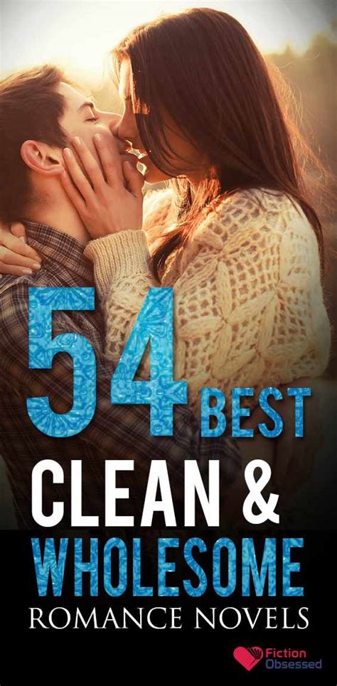 54 Best Clean Romance Novels To Read - Clean Romance Novels | Fiction ...