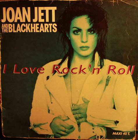 Joan Jett & The Blackhearts - I Love Rock 'N Roll | Discogs