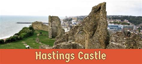 Hastings Castle | Hastings, England | Ultimate guide of Castles, Kings ...