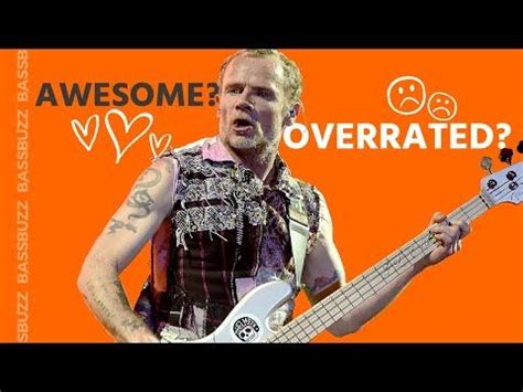 7 Reasons Flea is Awesome (with Bass Lesson Tips) - YouTube Overrated ...