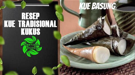 Resep Kue Basung - YouTube