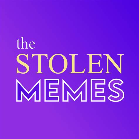 The Stolen Memes