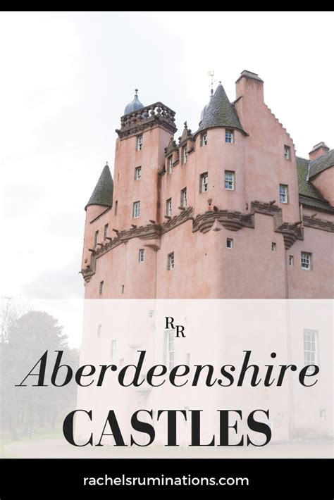 Aberdeenshire castles worth visiting - Rachel's Ruminations