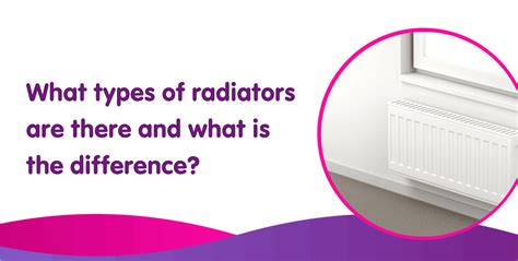 Different Types of Radiators, Type 22 and Type 11 Explained