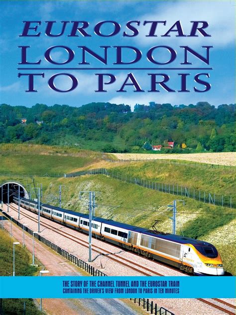 Prime Video: Eurostar - London to Paris