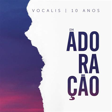 Em Adoração - Grupo Vocalis - Gloria Music