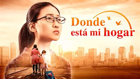 Película cristiana completa en español | "Donde está mi hogar" Dios me da una familia bendita ...