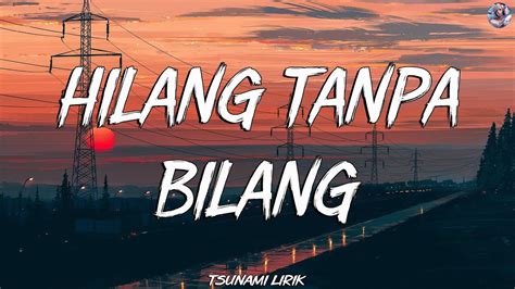 Hilang Tanpa Bilang - Meiska (Lirik Lagu) - YouTube