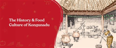 The History & Food Culture of Kongu Nadu - Annapoorna Masalas & Spices