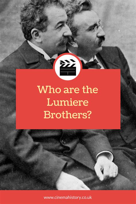 The Lumiere Brothers – The Cinema History Blog