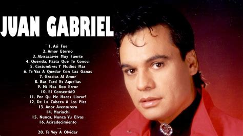 JUAN GABRIEL Sus Mejores Exitos Baladas Romanticas - JUAN GABRIEL 30 GRANDES EXITOS MIX En ...