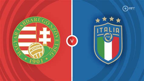 Hungary vs Italy Prediction and Betting Tips