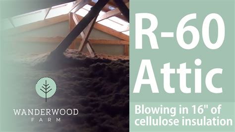 R-60 ATTIC using 16" of blown-in cellulose insulation (055) - YouTube